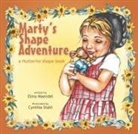 Elma Maendel, Cynthia Stahl - Marty's Shape Adventure