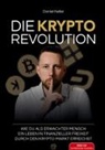 Daniel Keller - DIE KRYPTO REVOLUTION