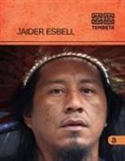 Jaider Esbell - Jaider Esbell - Tembeta
