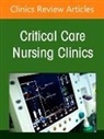 Shu-Fen Wung - Updates on Human Factors and Technology in the ICU, An Issue of Critical Care Nursing Clinics of North America: Volume 37-2
