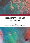 Daniela Bowman Peterka-Benton, Elizabeth Bowman, Daniela Peterka-Benton - Human Trafficking and Disabilities