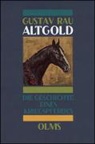 Gustav Rau - Altgold