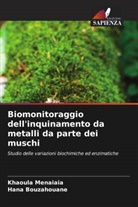 Hana Bouzahouane, Khaoula Menaiaia - Biomonitoraggio dell'inquinamento da metalli da parte dei muschi