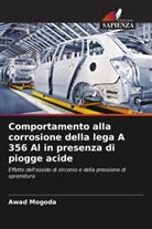 Awad Mogoda - Comportamento alla corrosione della lega A 356 Al in presenza di piogge acide