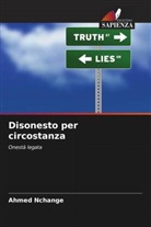 Ahmed Nchange - Disonesto per circostanza