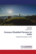 Shalini Devi, SAURABH KUMAR, Laxmi Singh - Famous Disabled Persons in India