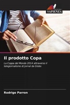 Rodrigo Parron - Il prodotto Copa