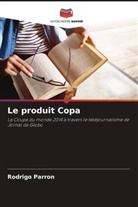 Rodrigo Parron - Le produit Copa