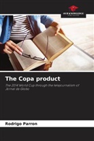 Rodrigo Parron - The Copa product