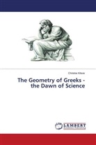 Christos Kitsos - The Geometry of Greeks - the Dawn of Science