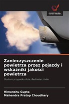 Mahendra Pratap Choudhary, Himanshu Gupta - Zanieczyszczenie powietrza przez pojazdy i wskazniki jakosci powietrza