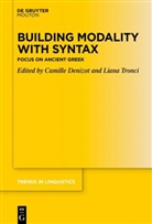 Camille Denizot, Tronci, Liana Tronci - Building Modality with Syntax
