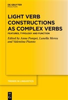 Lunella Mereu, Valentina Piunno, Anna Pompei - Light Verb Constructions as Complex Verbs