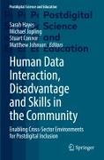 Stuart Connor, Stuart Connor et al, Sarah Hayes, Matthew Johnson, Michael Jopling - Human Data Interaction, Disadvantage and Skills in the Community Enabling Cross-Sector Environments for Postdigital Inclusion