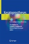 Venkata S Avadhanam, Christopher Liu, Venkata S Avadhanam, Mehran Zarei-Ghanavati - Keratoprostheses