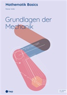 Rainer Hofer - Grundlagen der Mechanik (Print inkl. E-Book Edubase)
