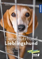 Ursula Löckenhoff, Simone Sombecki - Tierschutzhund Lieblingshund