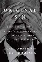 Jake Tapper, Tapper Jake, Alex Thompson - Original Sin