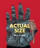 Steve Jenkins, Steve Jenkins - Actual Size