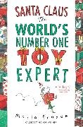 Marla Frazee, Marla Frazee - Santa Claus: The World's Number One Toy Expert - A Christmas Holiday Book for Kids