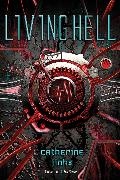 Catherine Jinks - Living Hell