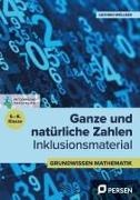 Cathrin Spellner - Ganze und natürliche Zahlen - Inklusionsmaterial (5. bis 8. Klasse)