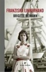 Brigitte Reimann - Franziska Linkerhand