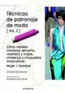 Antonio Donnanno, Elisabetta Kuky Drudi, Elisabetta Kuky Drudi - Técnicas de patronaje de moda 2 : cómo realizar camisas, lencería, vestidos y trajes, chalecos y chaquetas masculinas : mujer-hombre