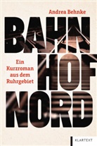 Andrea Behnke - Bahnhof Nord