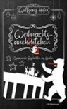 Wolfgang Hofer - Weihnachtsanektötchen - Spannende Geschichten aus Berlin