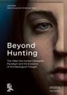 Sabine Gaudzinski-Windheuser, Lutz Kindler - Beyond Hunting