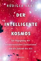 Rüdiger Vaas - Der intelligente Kosmos