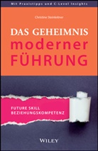 Christine Steinleitner - Das Geheimnis moderner Führung