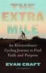 Evan Craft - The Extra Mile