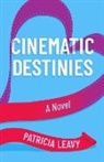 Patricia Leavy - Cinematic Destinies
