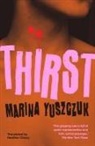 Marina Yuszczuk - Thirst