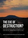 Daniela Hofmann, Doris Mischka, Silviane Scharl - The eve of destruction?