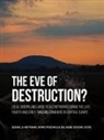 Daniela Hofmann, Doris Mischka, Silviane Scharl - The eve of destruction?