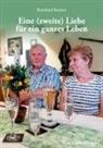 Reinhard Rodner - Eine (zweite) Liebe für ein ganzes Leben