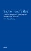 Dirk Westerkamp - Sachen und Sätze Untersuchungen zur symbolischen Reflexion der Sprache