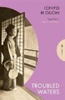 Ichiyo Higuchi - Troubled Waters