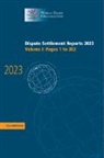 World Trade Organisation - Dispute Settlement Reports 2023: Volume 1, Pages 1-302