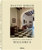 Malene Birger, Malene Birger - Creating a New Home in Mallorca