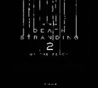 Kojima Productions - The Art of Death Stranding 2: On the Beach