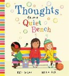 Kes Gray, Gray Kes, Aye Nila - Thoughts from a Quiet Bench