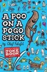 Olaf Falafel, Falafel Olaf - A Poo on a Pogo Stick