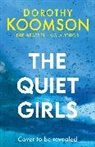 Dorothy Koomson, Koomson Dorothy - The Quiet Girls