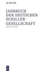 Fritz Martini, Alexander Honold, Christine Lubkoll, Steffen Martus, Steffen Martus u a, Walter Müller-Seidel... - Jahrbuch der Deutschen Schillergesellschaft - Band 62: 2018. Bd.62