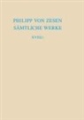 Philipp Von Zesen, Reinhard Klockow - Philipp von Zesen: Sämtliche Werke. Coelum astronomico-poeticum sive mythologicum stellarum fixarum - Bd 18. Bd 18/Tl 2: Coelum astronomico-poeticum. Bd.18/2
