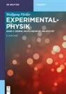 Wolfgang Pfeiler - Wolfgang Pfeiler: Experimentalphysik - Band 2: Wärme, Nichtlinearität, Relativität